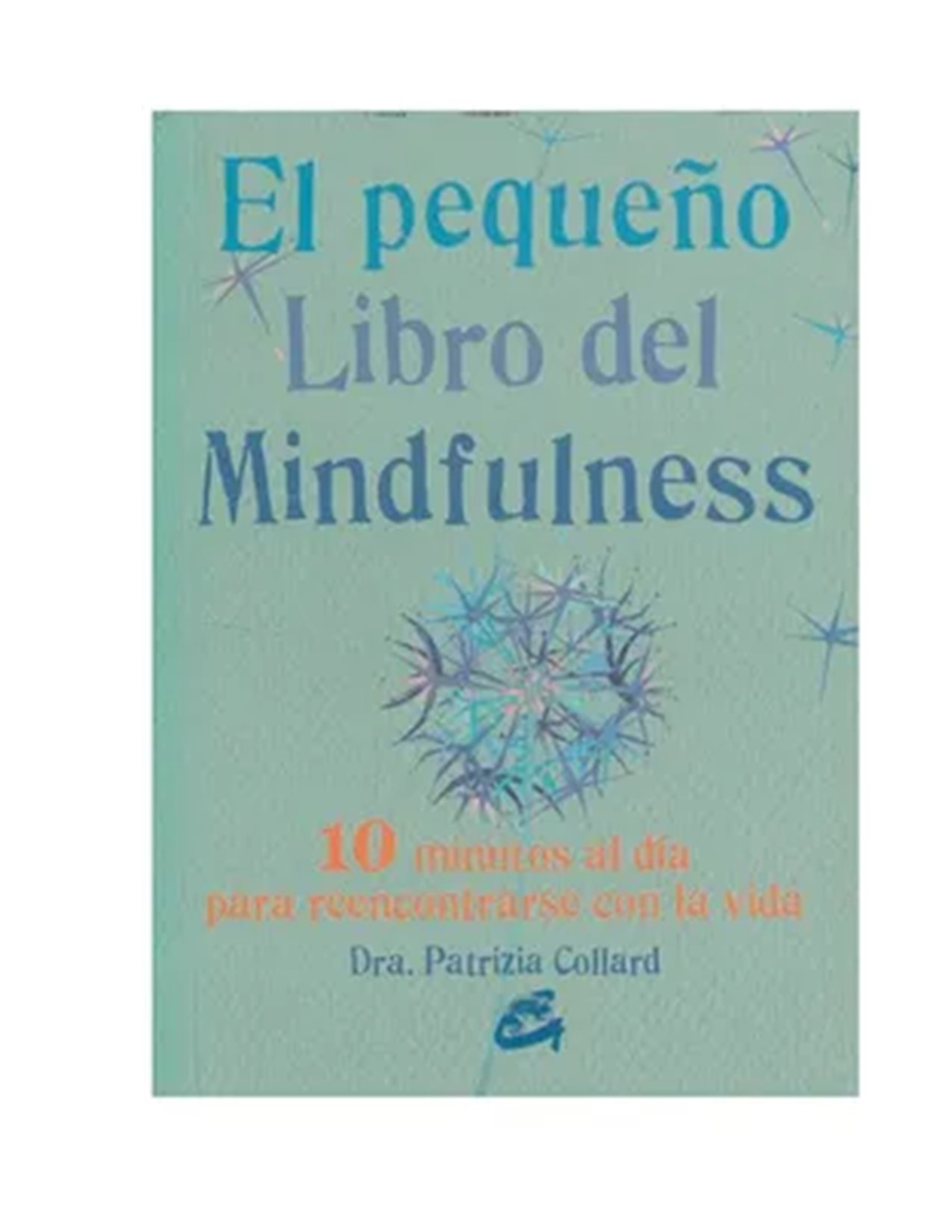 El Pequeño Libro Del Mindfulness